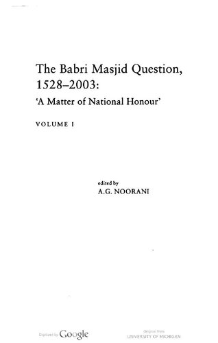 The Babri Masjid Question 15282003 A Matter Of National Honour Volume 1 Ag Noorani
