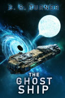 The Ghost Ship Mosar Turner C R