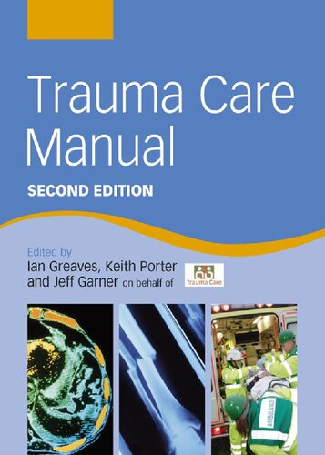 Trauma Care Manual 2nd Edition Ian Greaves Keith Porter Jeff Garner Ed