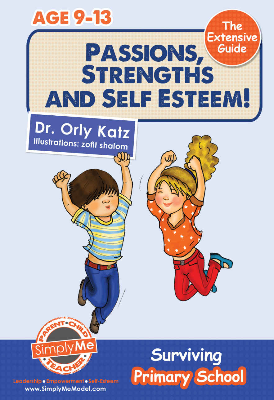 Passions Strengths Self Esteem Dr Orly Katz