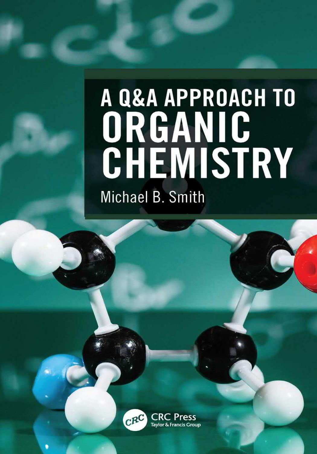 A Qa Approach To Organic Chemistry Michael B Smith