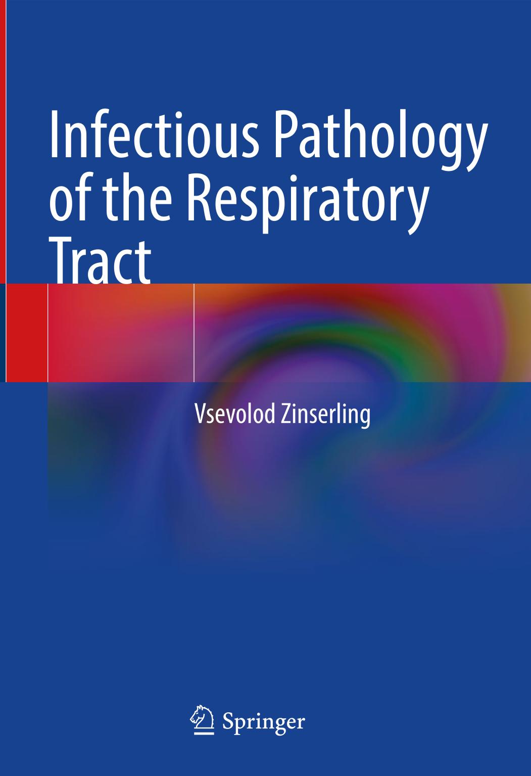 Infectious Pathology Of The Respiratory Tract Vsevolod Zinserling