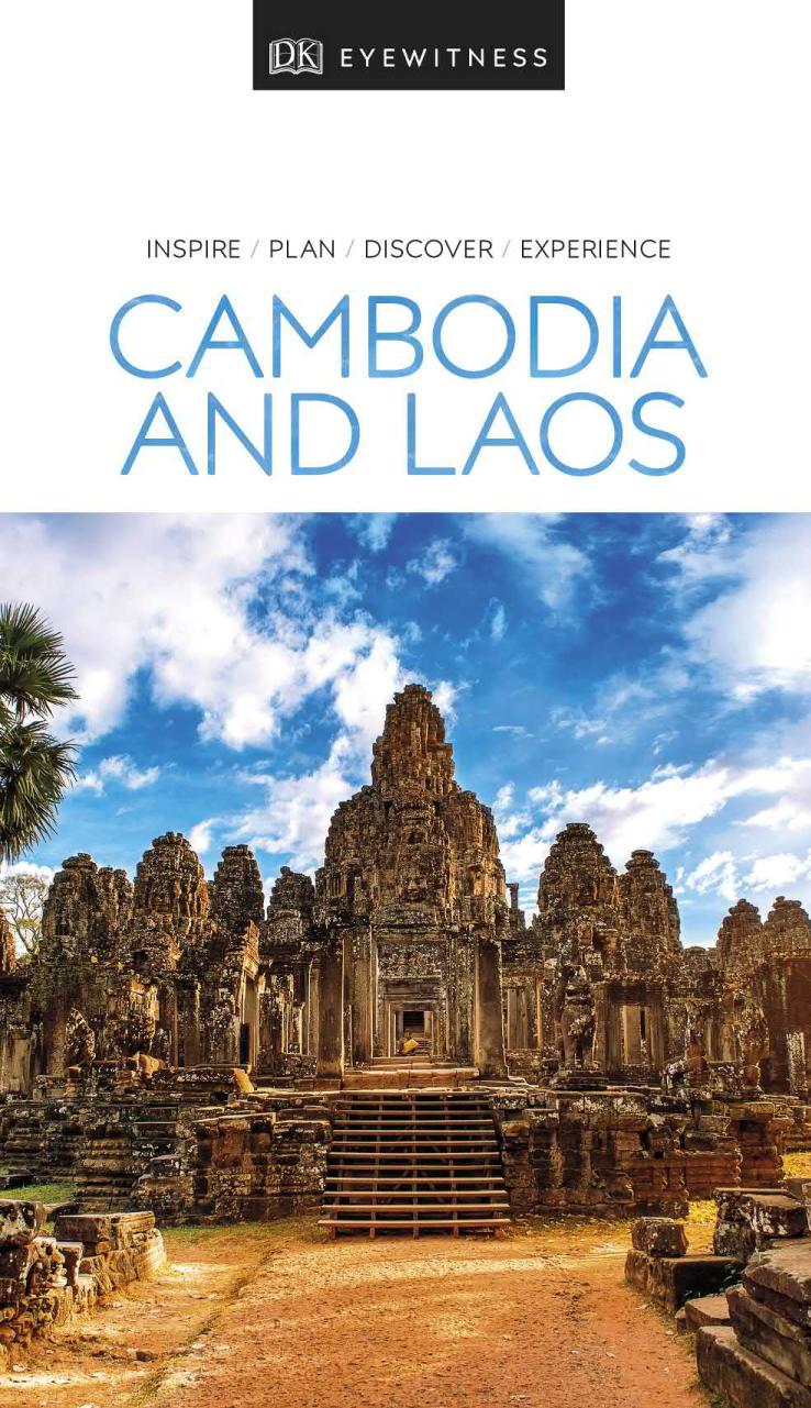 Dk Eyewitness Cambodia And Laos 2019 Illustrated Dk Eyewitness