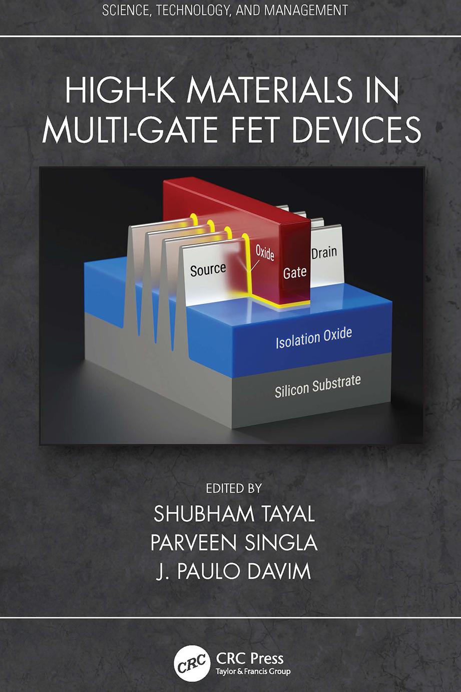 Highk Materials In Multigate Fet Devices 1st Taylor Francis Group