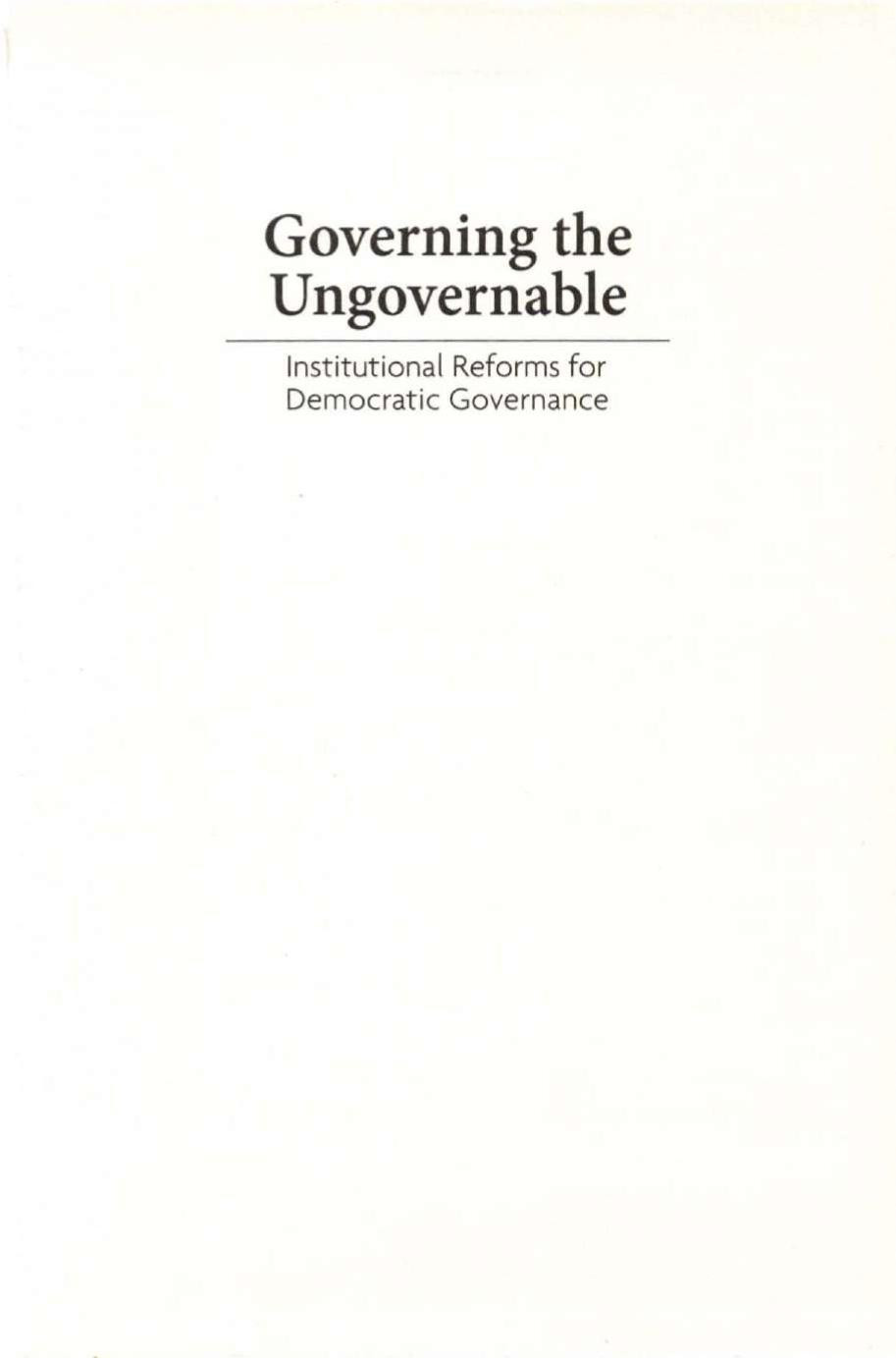 Governing The Ungovernable Institutional Reforms For Democratic Governance First Ishrat Husain
