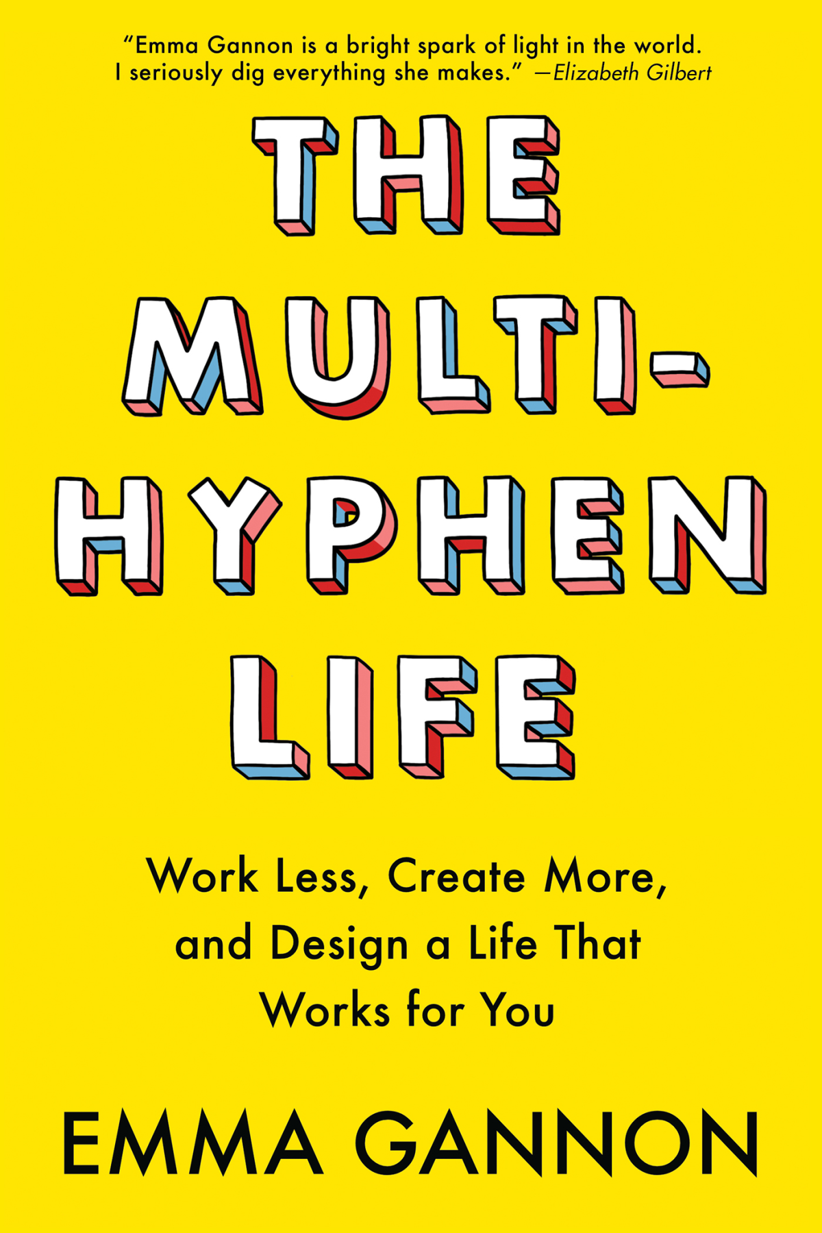 The Multihyphen Life Emma Gannon