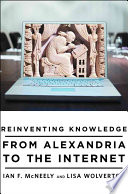 Reinventing Knowledge From Alexandria To The Internet Mcneely