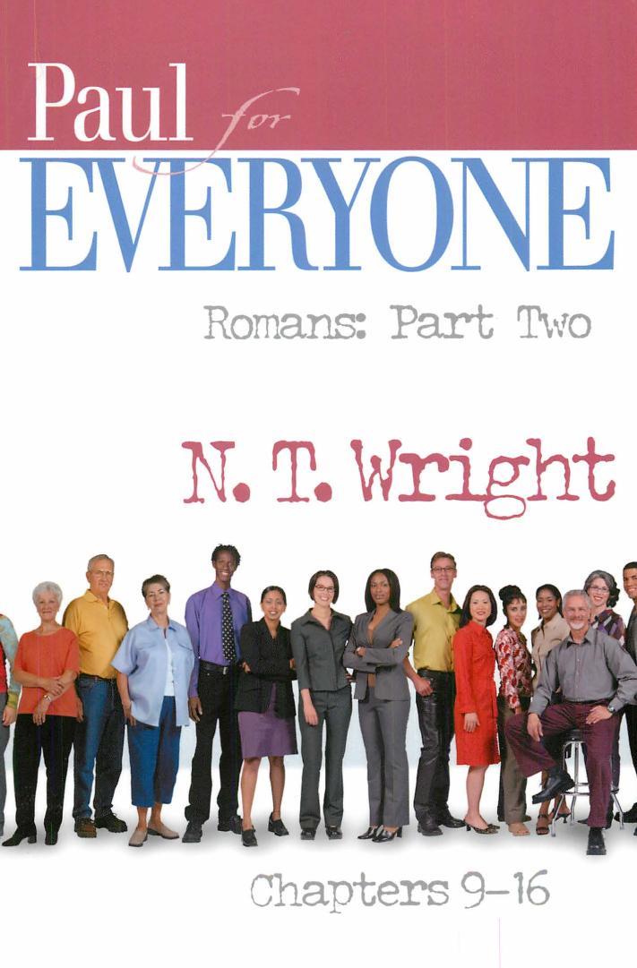 Paul For Everyone Romans Part 2 Chapters 616 New Testament For Everyone 1st Edition N T Wright