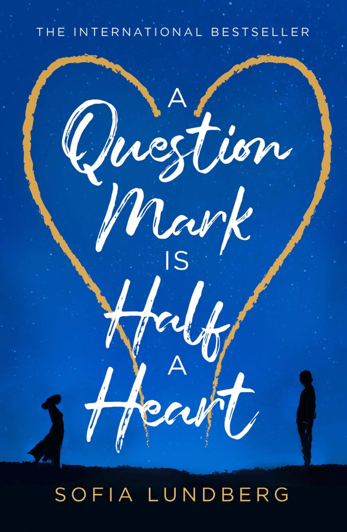 A Question Mark Is Half A Heart Sofia Lundberg
