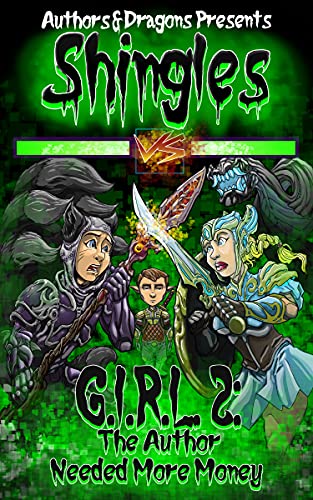 Girl 2 The Author Needed More Money Shingles Book 44 Unknown