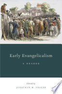 Early Evangelicalism A Reader 1st Edition Jonathan M Yeager