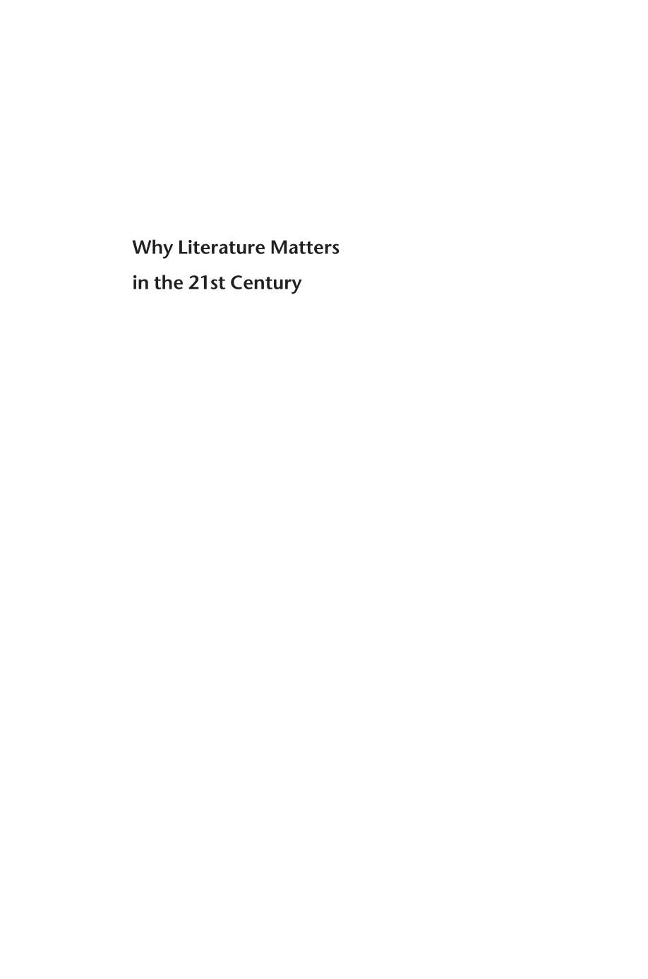 Why Literature Matters In The 21st Century Mark William Roche