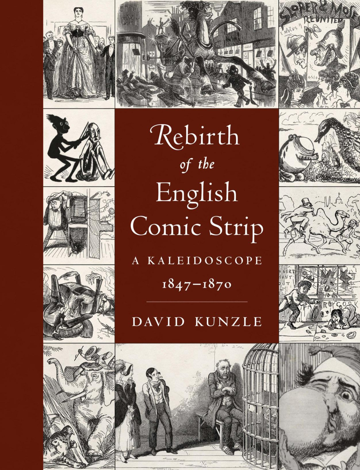 Rebirth Of The English Comic Strip A Kaleidoscope 18471870 David Kunzle
