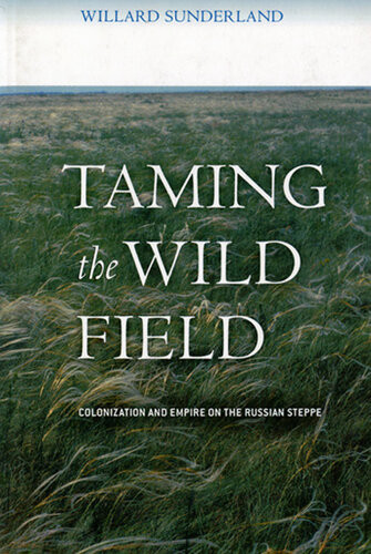 Taming The Wild Field Willard Sunderland