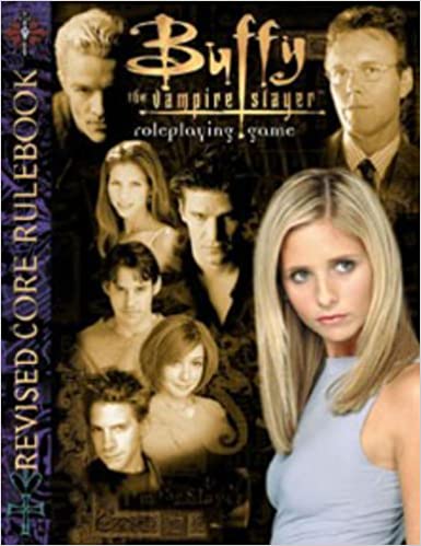Buffy The Vampire Slayer Revised Buffy The Vampire Slayer Core Rulebooks Revised Carella