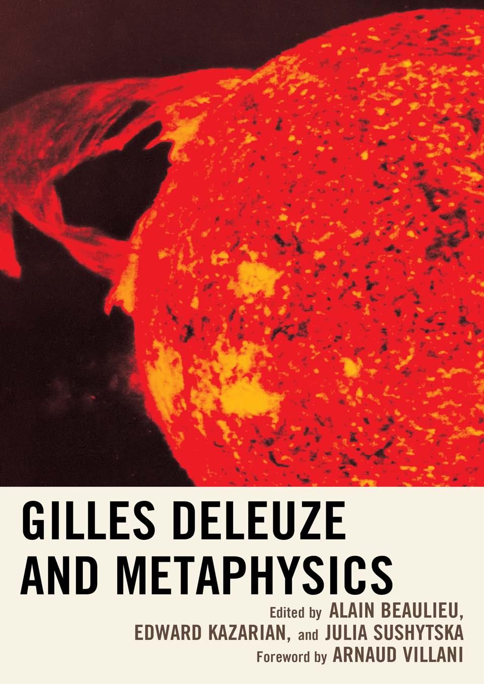 Gilles Deleuze And Metaphysics Alain Beaulieu Edward Kazarian
