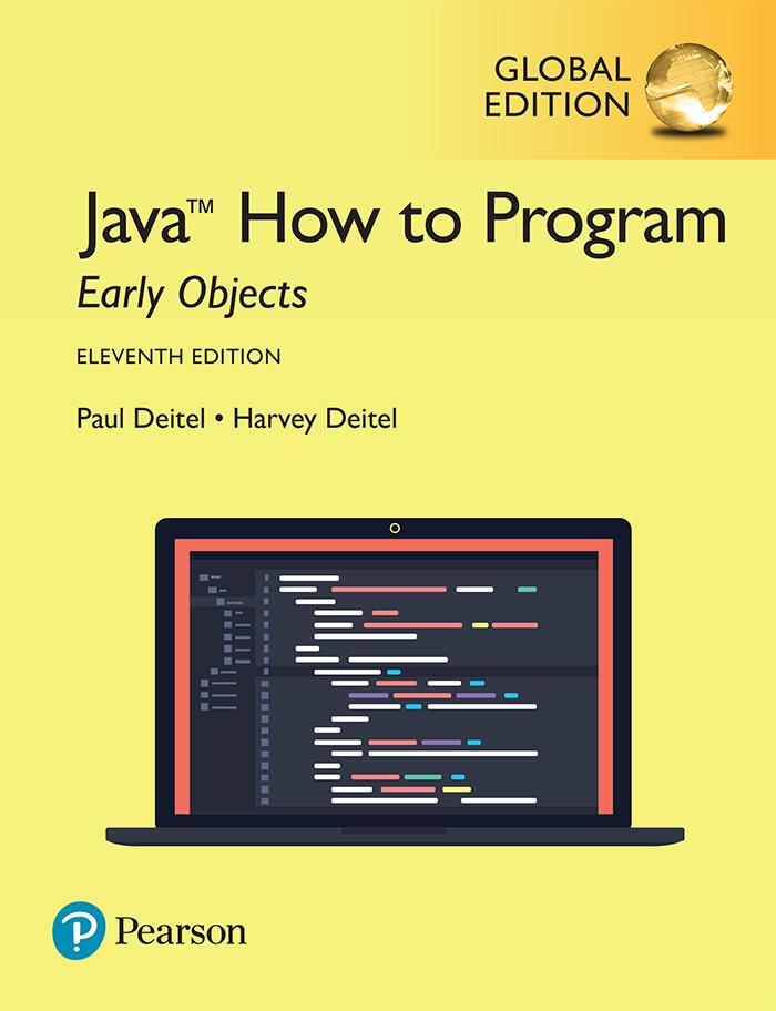 Java How To Program Early Objects Global Edition 11th Global Edition Paul Deitel Harvey Deitel
