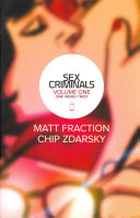 Sex Criminals Volume One One Weird Trick Matt Fraction Chip Zdarsky Illustrator