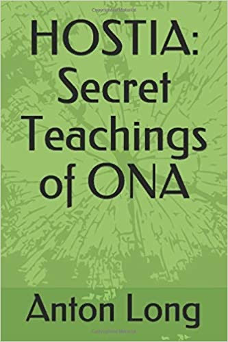 Hostia Secret Teachings Of Ona Long Anton