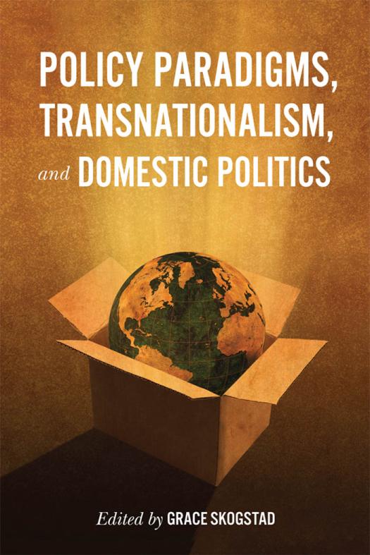 Policy Paradigms Transnationalism And Domestic Politics Grace Skogstad
