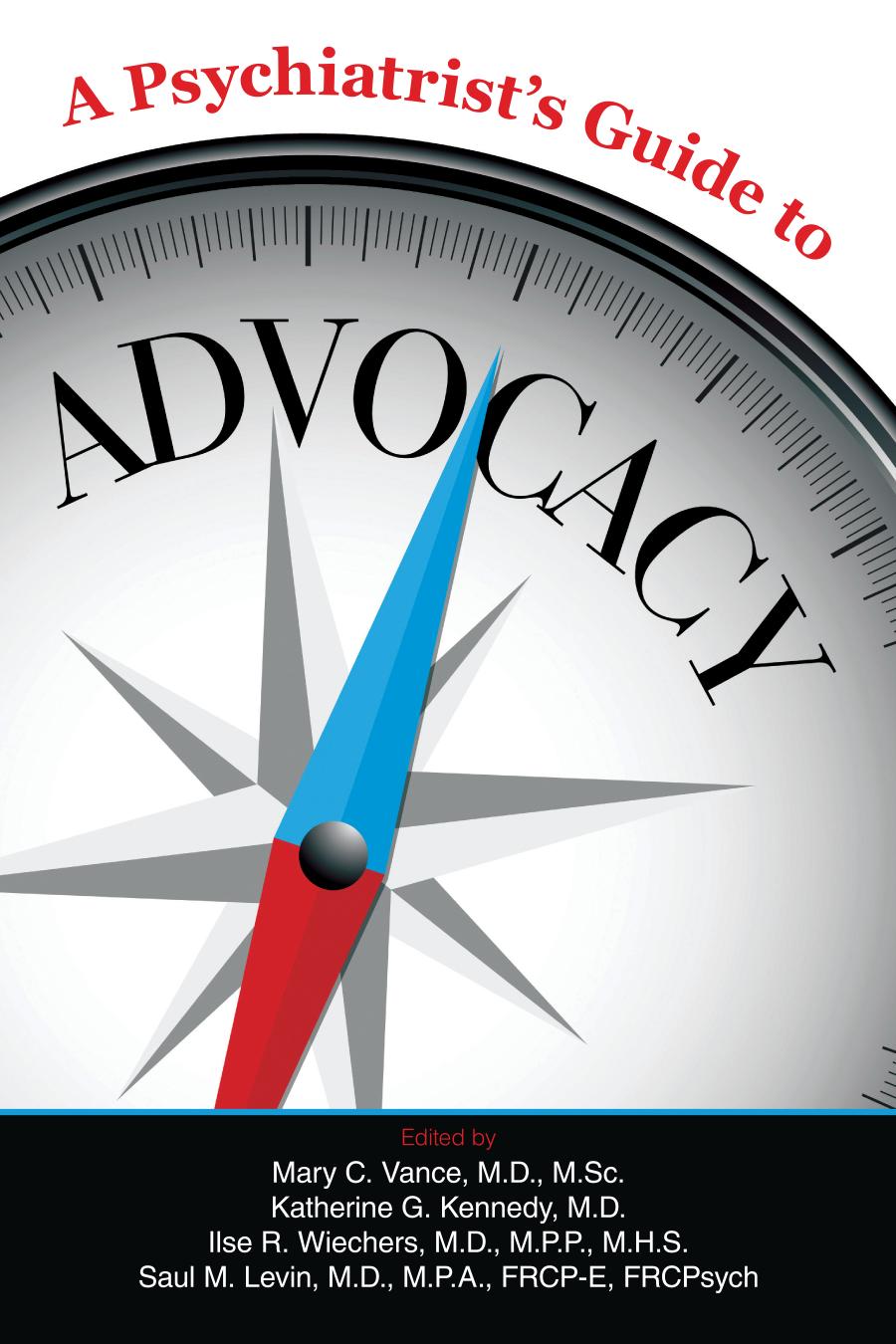 A Psychiatrists Guide To Advocacy Mary C Vance Katherine G Kennedy