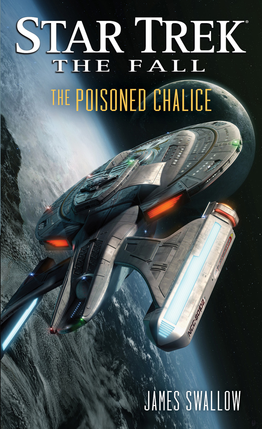 Star Trek 24th Century Crossover 016 The Fall 04 The Poisoned Chalice James Swallow