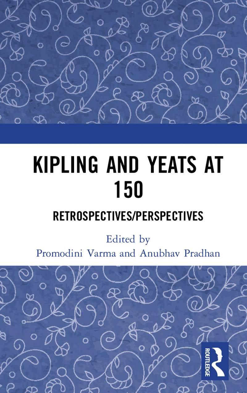 Kipling And Yeats At 150 Retrospectivesperspectives Promodini Varma