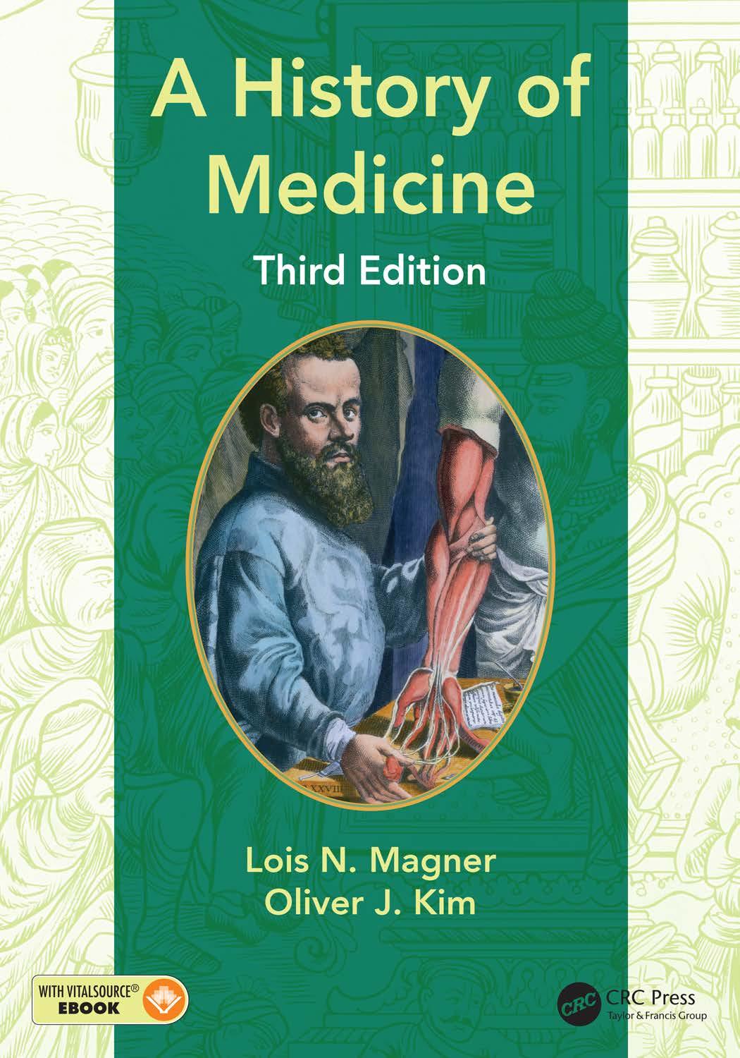 A History Of Medicine Third Edition 3rd Edition Lois N Magner