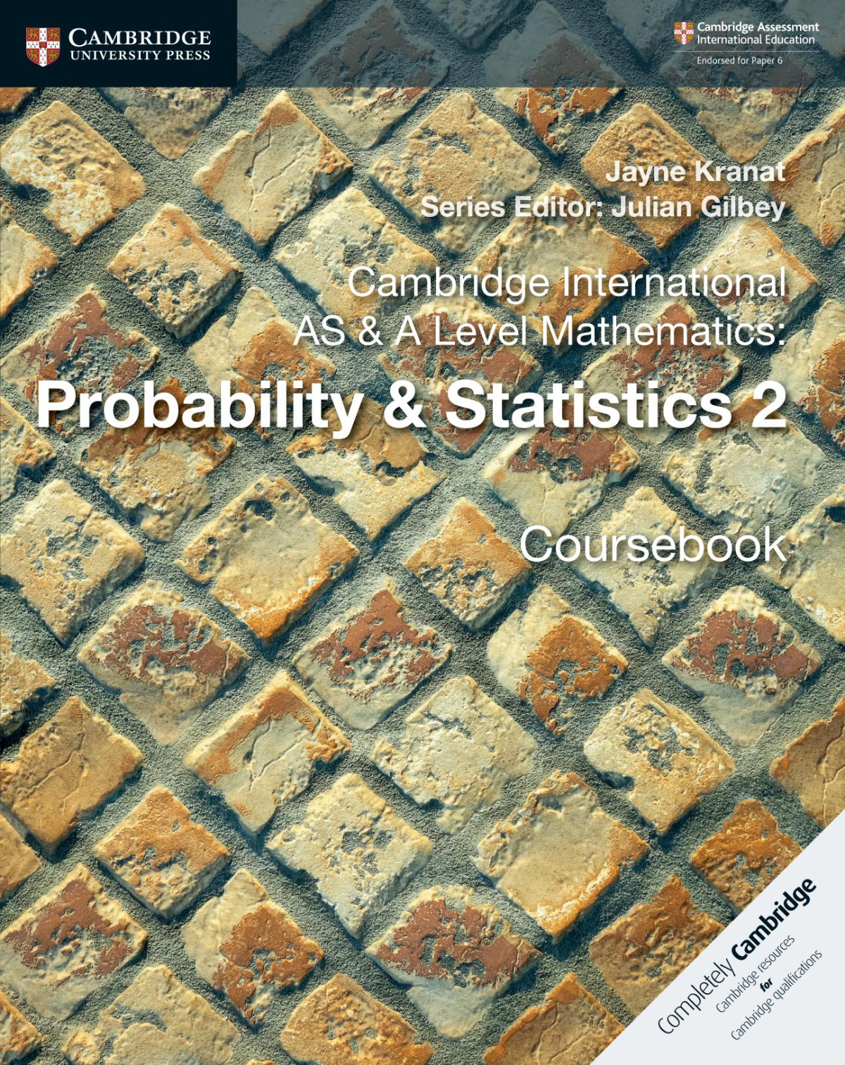 Cambridge International As A Level Mathematics Probability Statistics 2 Coursebook Jayne Kranat