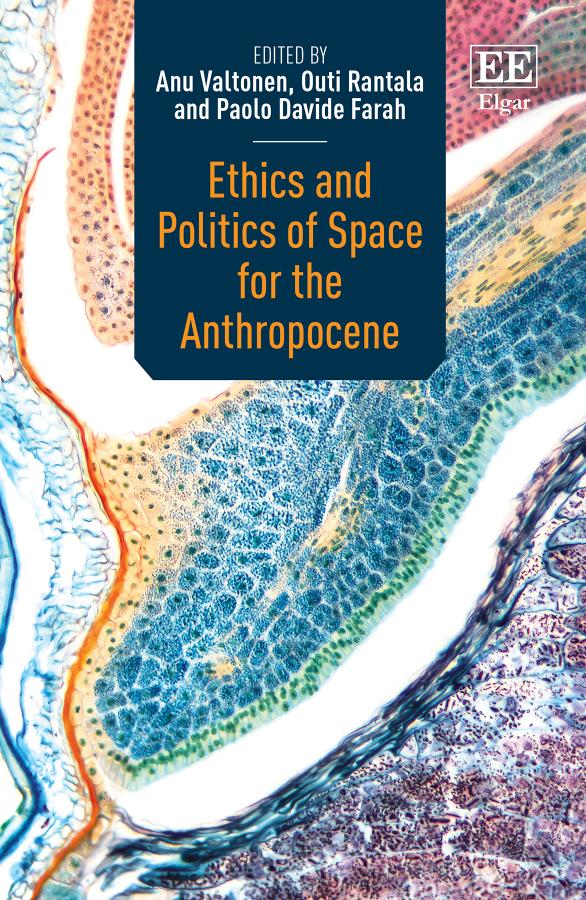 Ethics And Politics Of Space For The Anthropocene Anu Valtonen