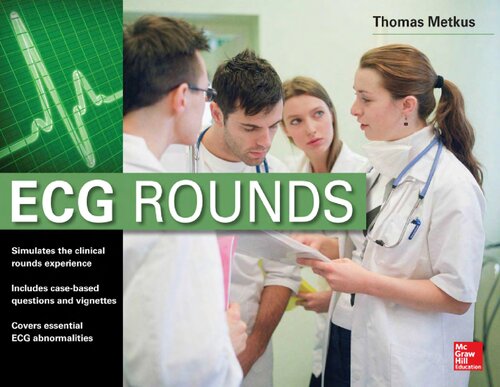 Ecg Rounds 1st Edition Thomas S Metkus