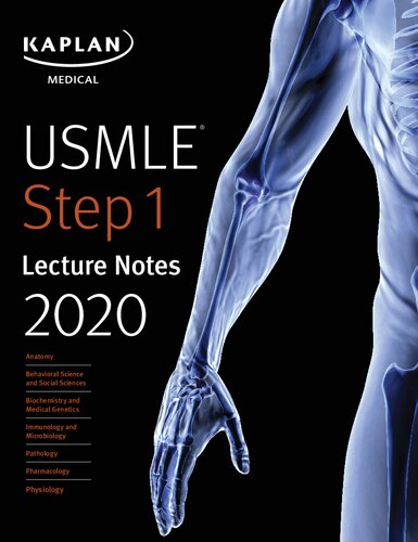Usmle Step 1 Lecture Notes 2020 Anatomy Behavioral Science And Social Sciences Biochemistry And Medical Genetics Immunology And Microbiology Pathology Pharmacology Physiology