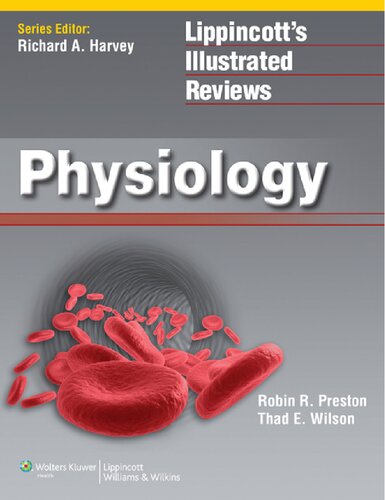 Lippincott Illustrated Reviews Physiology 2nd Edition Preston Robin R