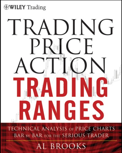 Trading Price Action Trading Ranges 1st Edition Al Brooks