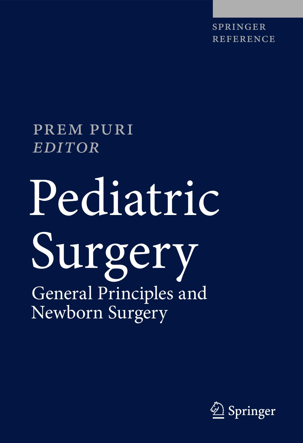 Pediatric Surgery General Principles And Newborn Surgery Prem Puri