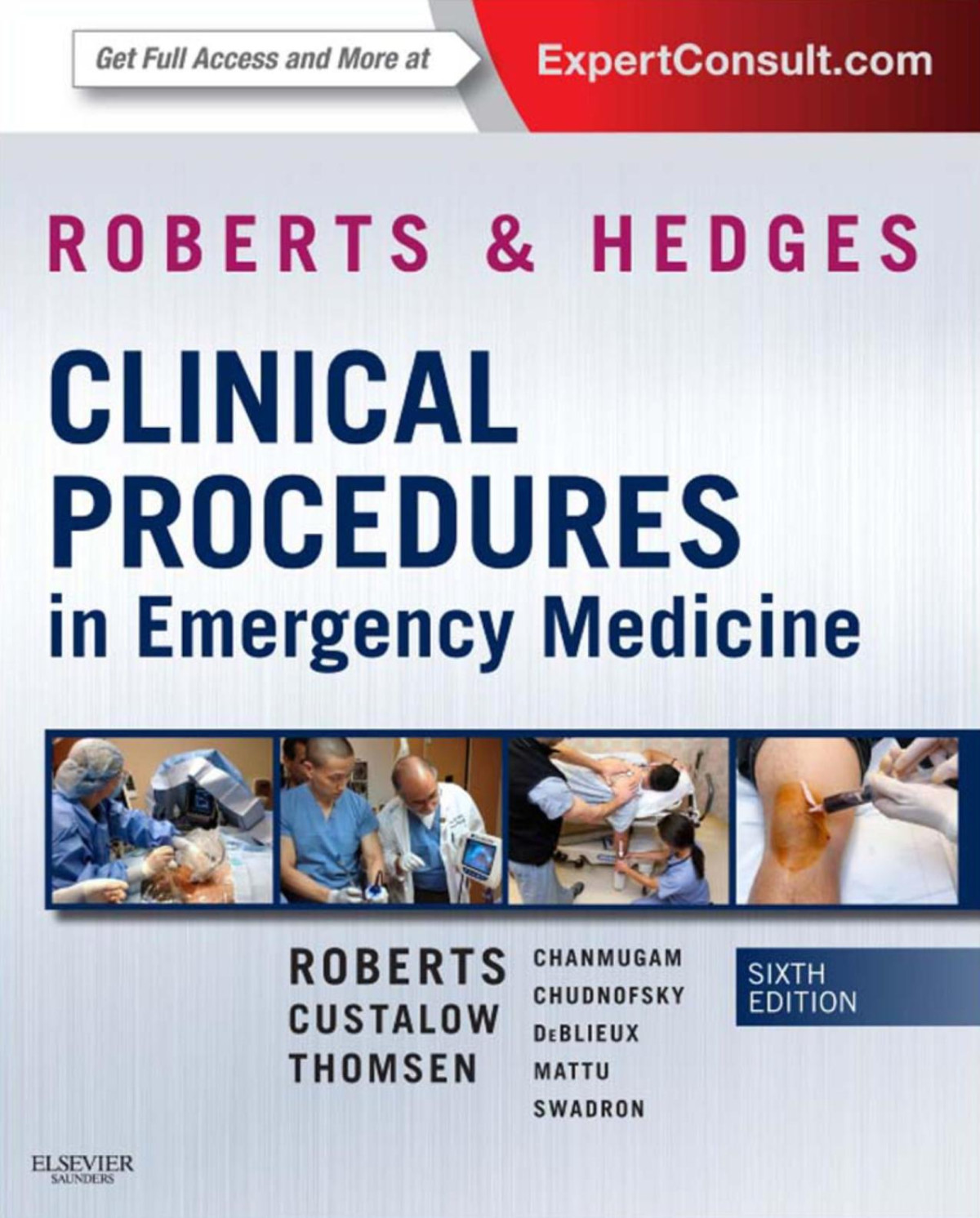 Roberts Hedges Clinical Procedures In Emergency Medicine 6th Edition Arjun S Chanmugam