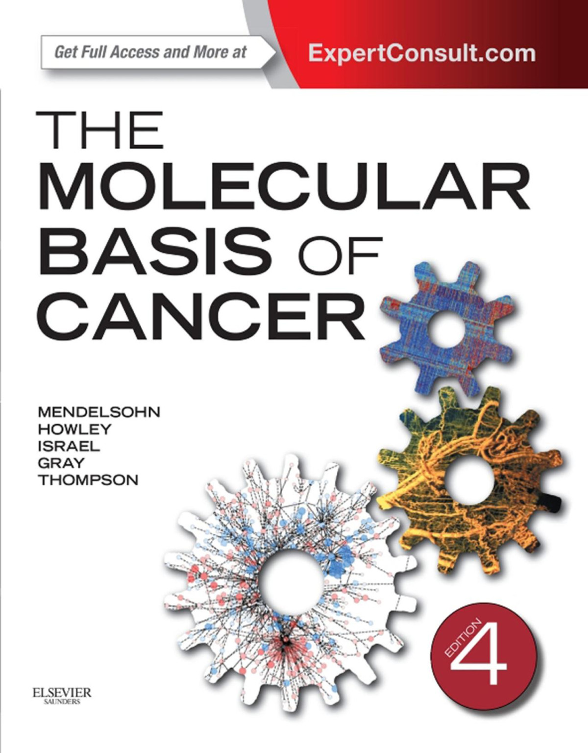 The Molecular Basis Of Cancer 4th Edition John Mendelsohn Joe W Gray