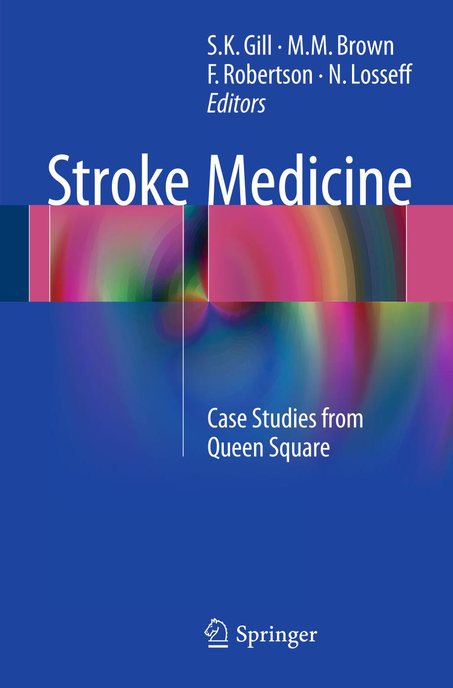 Stroke Medicine Sk Gill Mm Brown F Robertson N Losseff