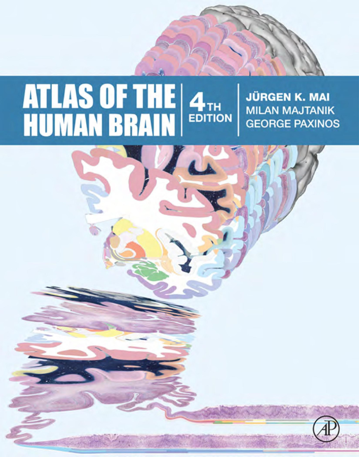 Atlas Of The Human Brain 4th Edition Juergen Mai Milan Majtanik