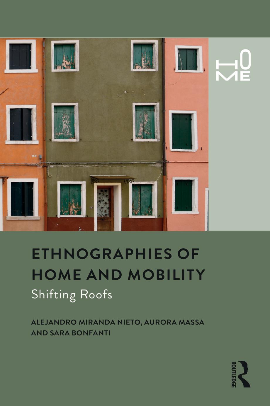 Ethnographies Of Home And Mobility Shifting Roofs Alejandro Miranda Nieto