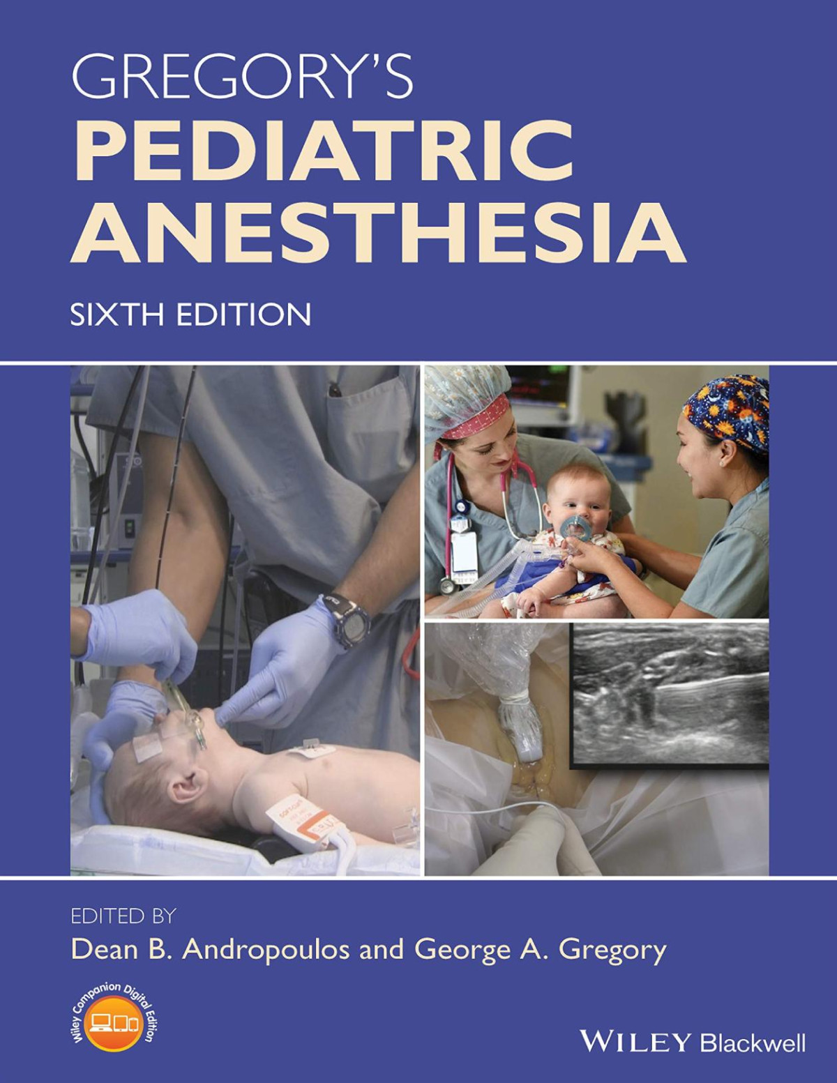 Gregorys Pediatric Anesthesia 6th Edition Dean B Andropoulos