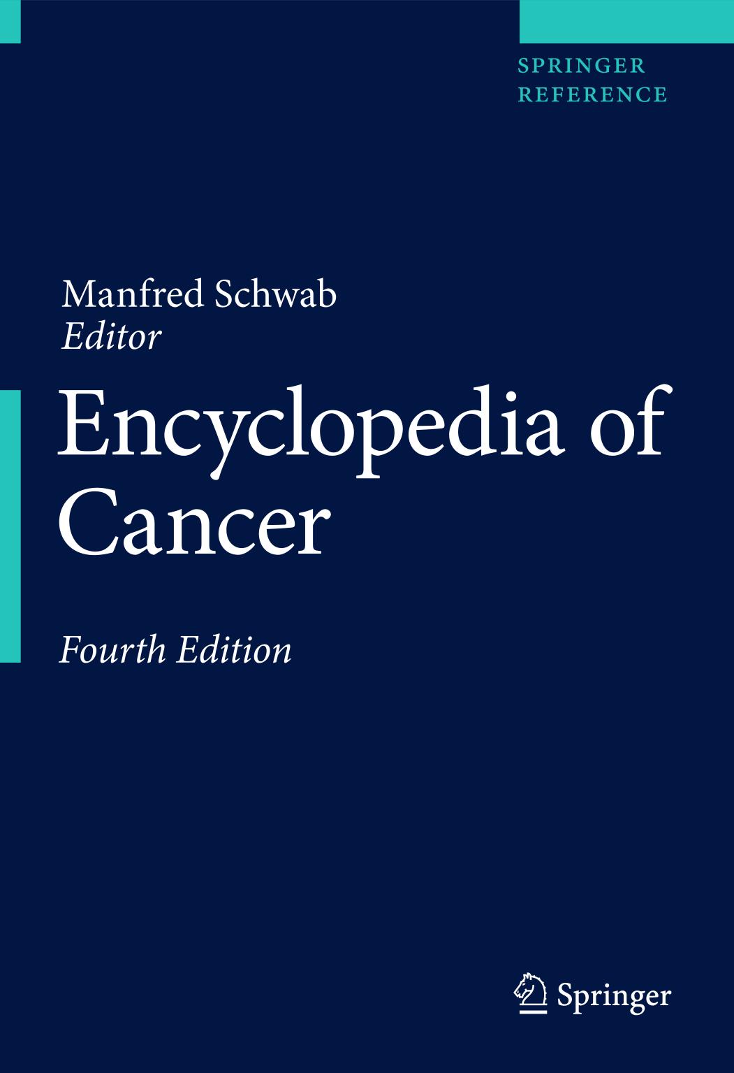 Encyclopedia Of Cancer 4th Edition Manfred Schwab Ed