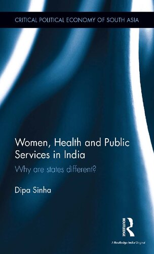 Women Health And Public Services In India Why Are States Different Dipa Sinha