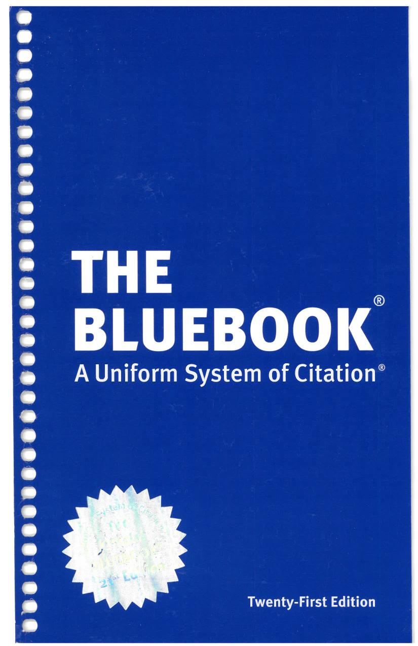The Bluebook A Uniform System Of Citation 21th Edition Columbia Law Review