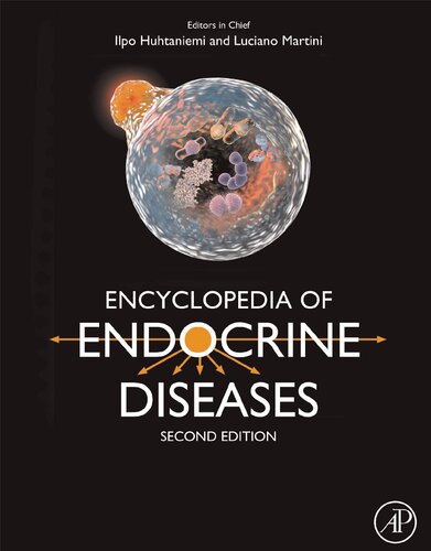 Encyclopedia Of Endocrine Diseases 2nd Edition Ilpo Huhtaniemi