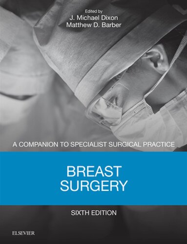 Breast Surgery 6th Edition J Michael Dixon Matthew D Barber