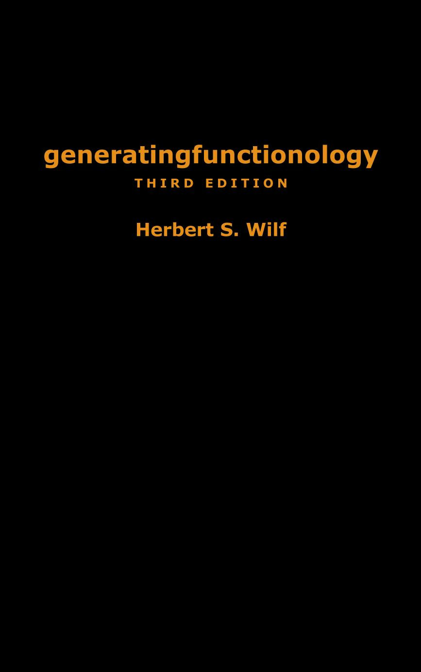 Generatingfunctionology Third Edition Herbert S Wilf