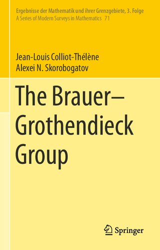 The Brauergrothendieck Group Jeanlouis Colliotthlne