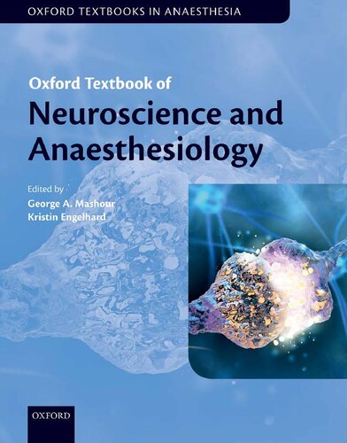 Oxford Textbook Of Neuroscience And Anaesthesiology George A Mashour