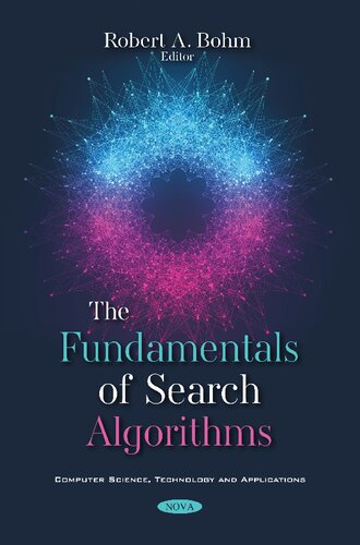 The Fundamentals Of Search Algorithms 1st Edition Robert A Bohm